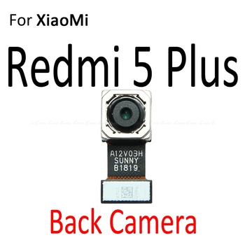 Priekšējā Saskaras Selfie Atpakaļ Aizmugurē Galvenā Kamera Mazā Lielo Modulis Flex Kabelis Xiaomi Mi 5S Redmi 5 Plus, Ņemiet vērā, 5A 5 Pro